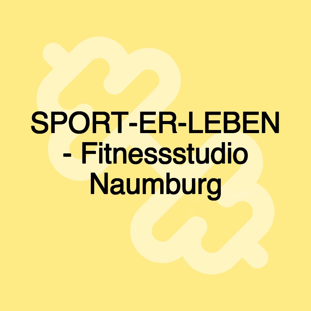 SPORT-ER-LEBEN - Fitnessstudio Naumburg