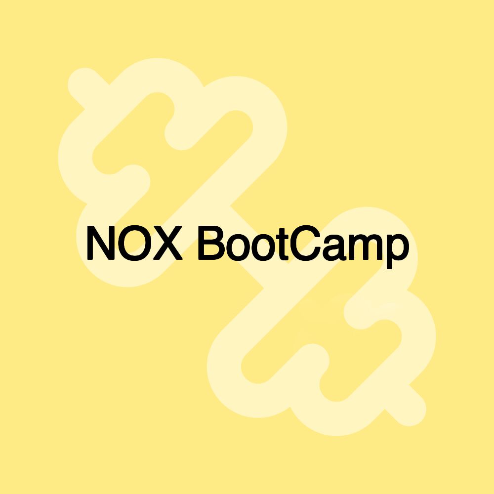 NOX BootCamp