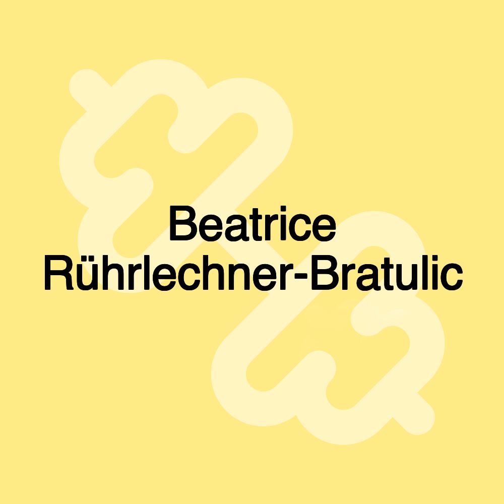 Beatrice Rührlechner-Bratulic