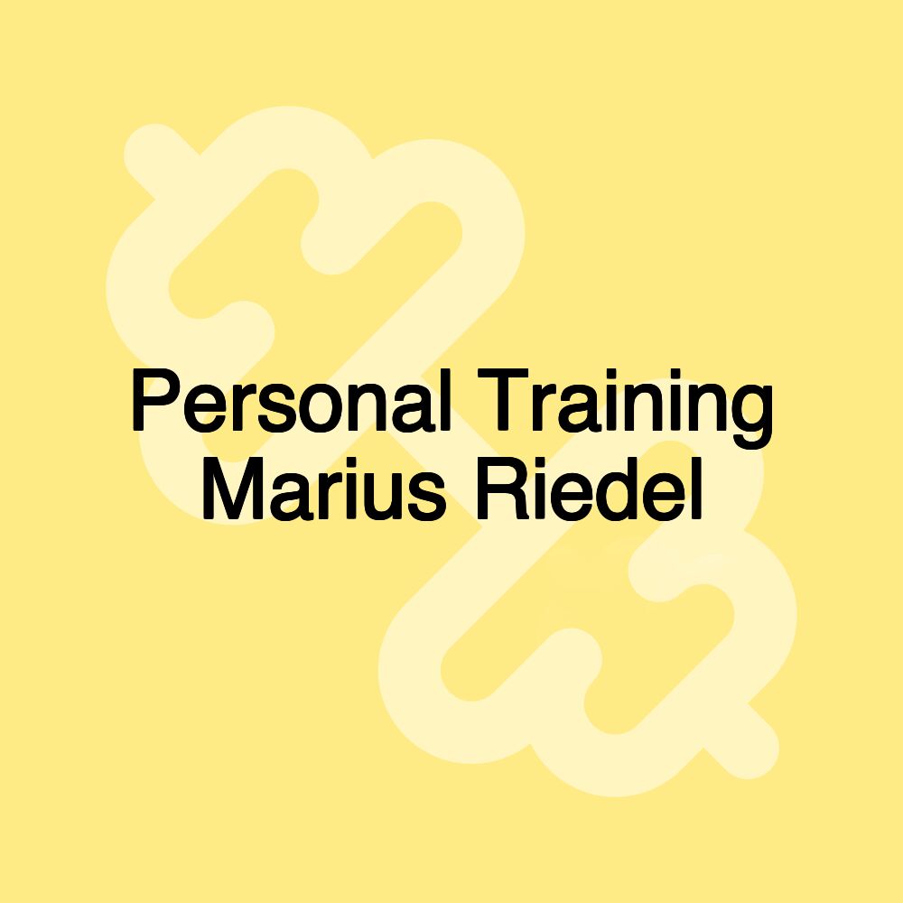 Personal Training Marius Riedel