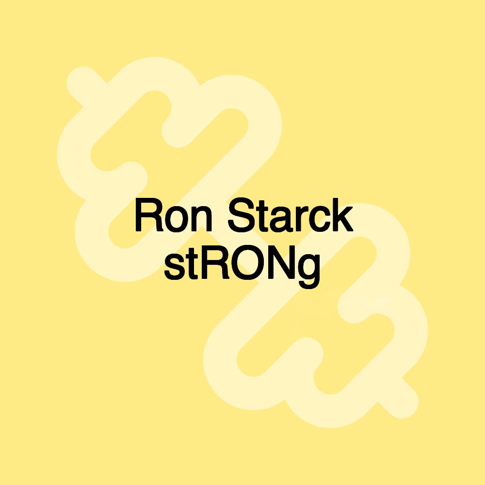 Ron Starck stRONg