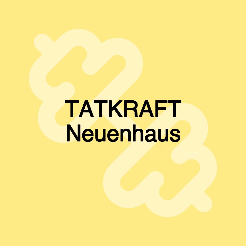 TATKRAFT Neuenhaus