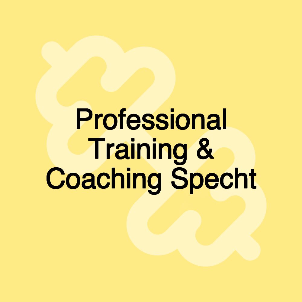 Professional Training & Coaching Specht