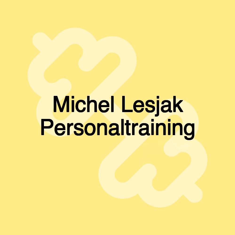 Michel Lesjak Personaltraining