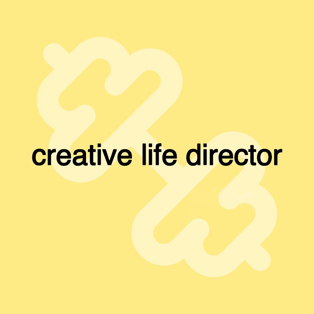 creative life director