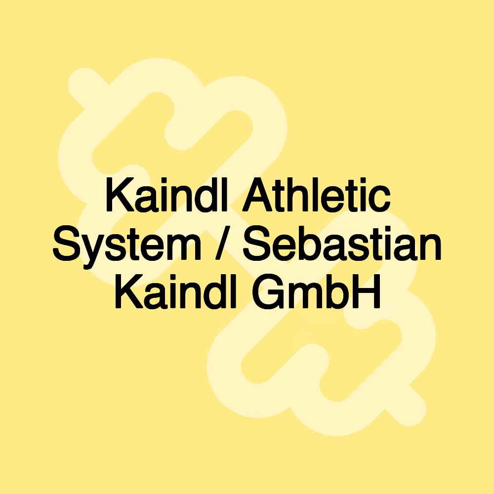 Kaindl Athletic System / Sebastian Kaindl GmbH