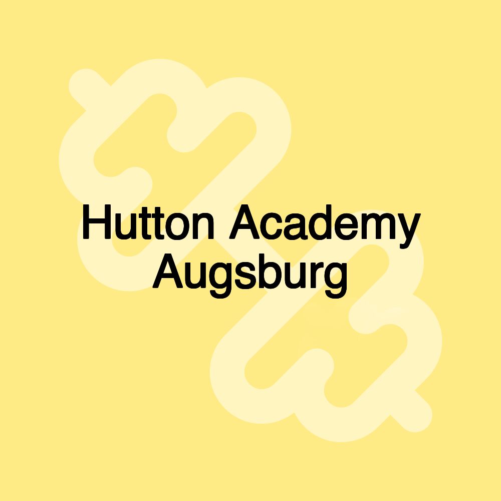 Hutton Academy Augsburg