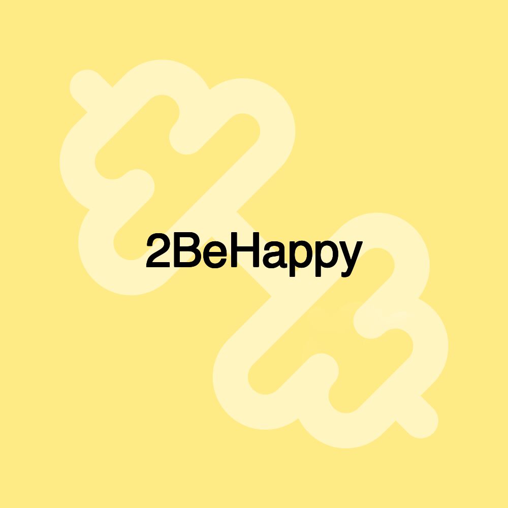 2BeHappy