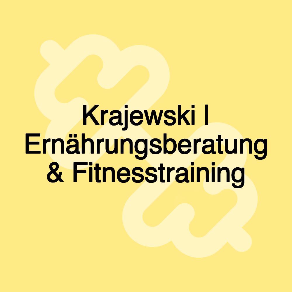 Krajewski | Ernährungsberatung & Fitnesstraining