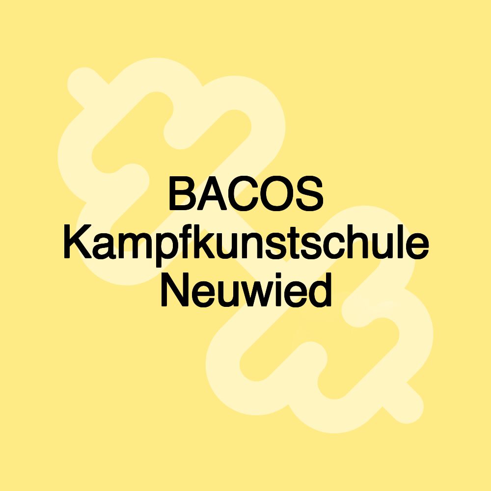 BACOS Kampfkunstschule Neuwied