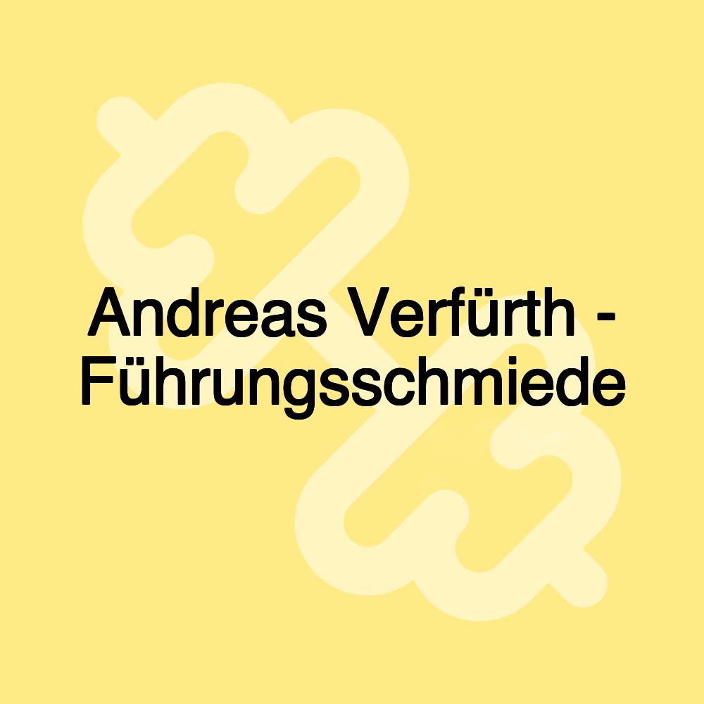 Andreas Verfürth - Führungsschmiede