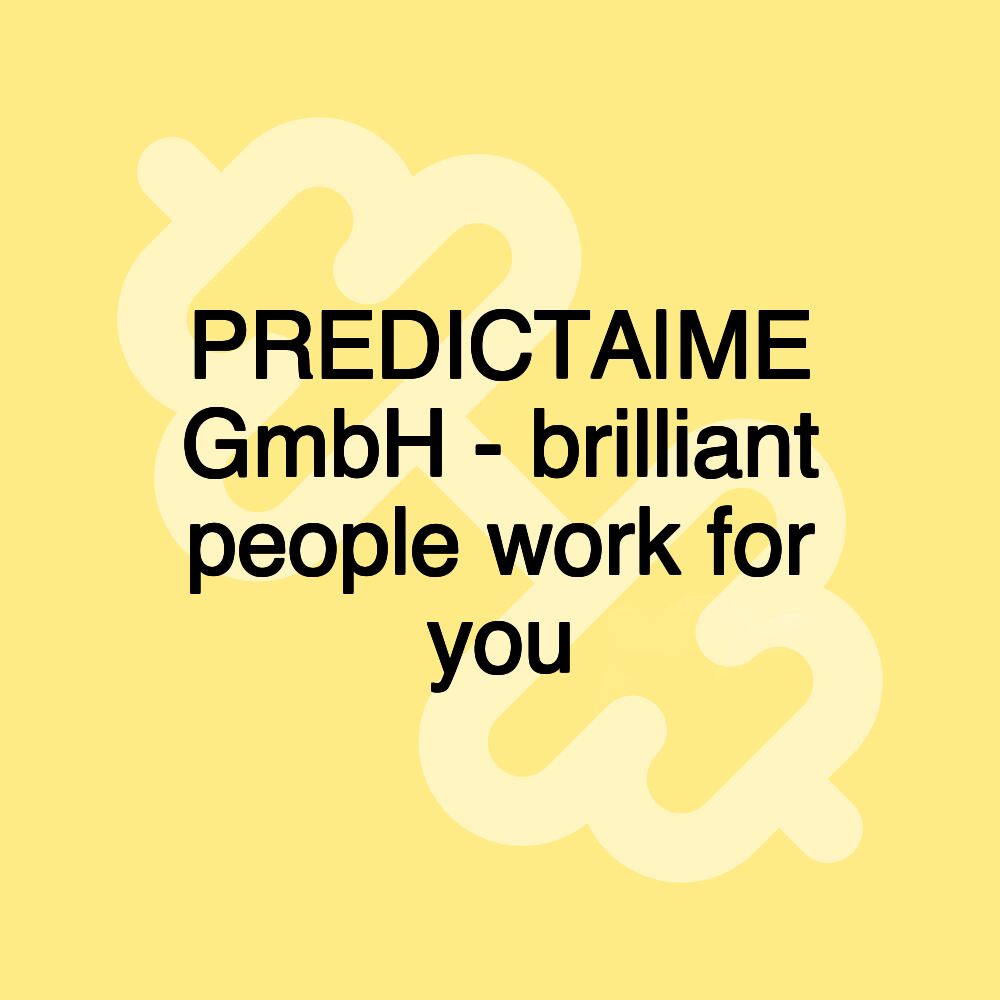 PREDICTA|ME GmbH - brilliant people work for you