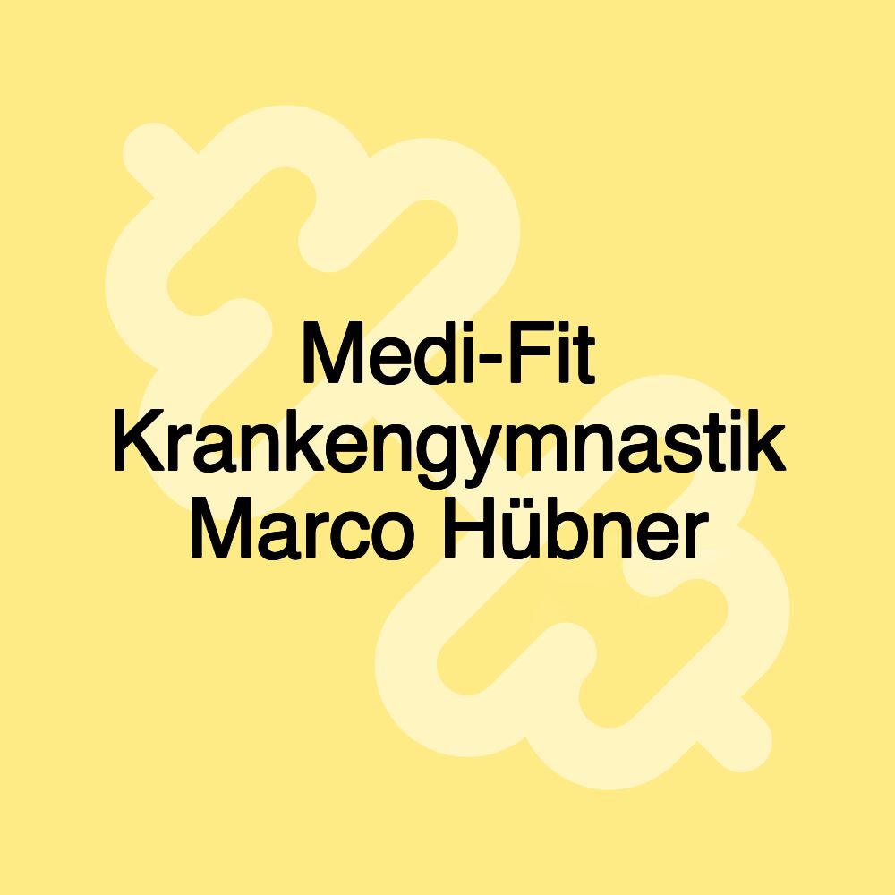 Medi-Fit Krankengymnastik Marco Hübner