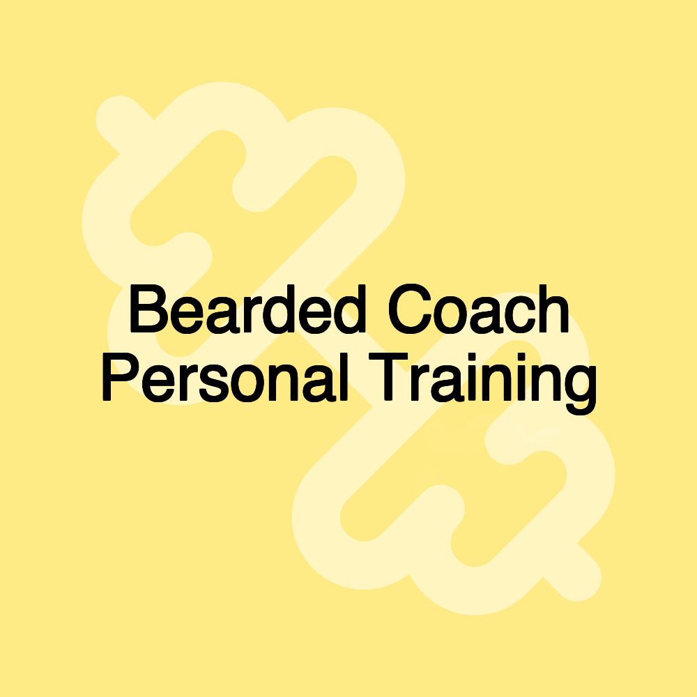 Bearded Coach Personal Training