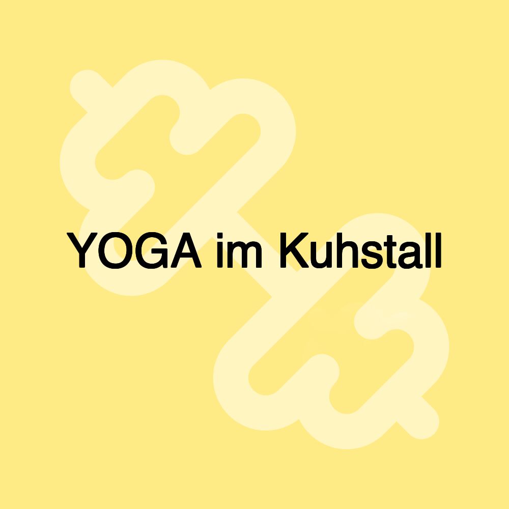 YOGA im Kuhstall