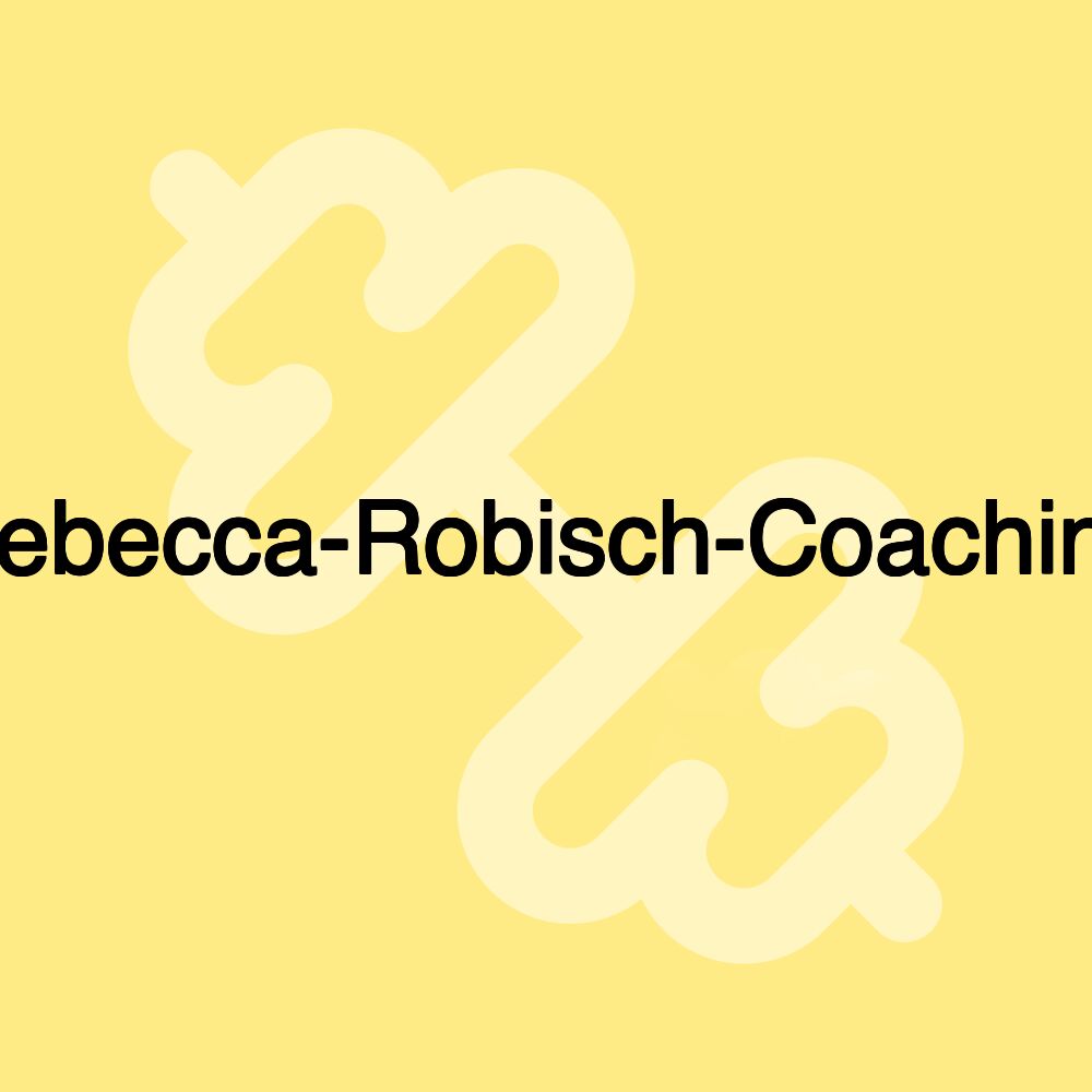 Rebecca-Robisch-Coaching