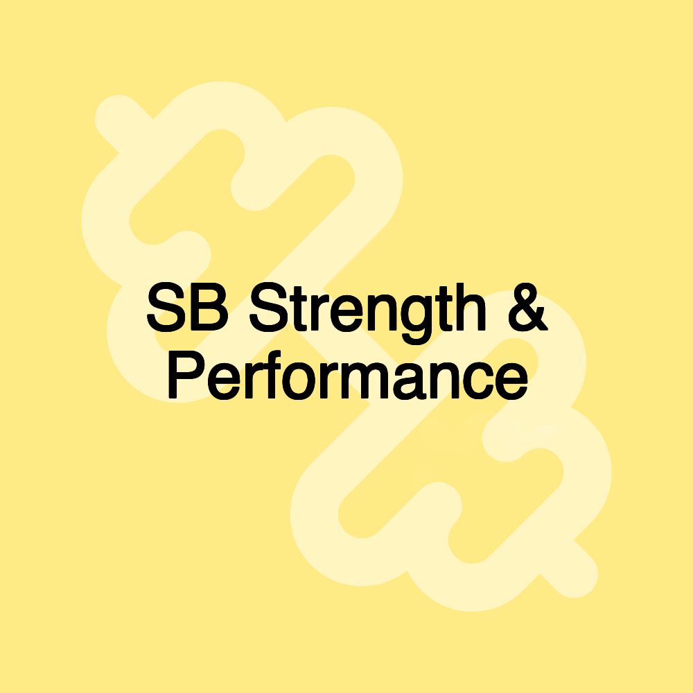 SB Strength & Performance