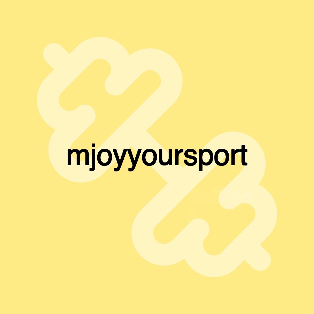 mjoyyoursport