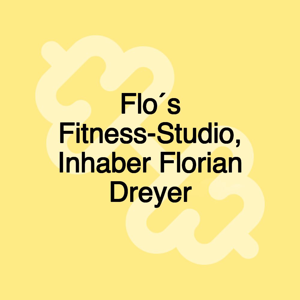 Flo´s Fitness-Studio, Inhaber Florian Dreyer