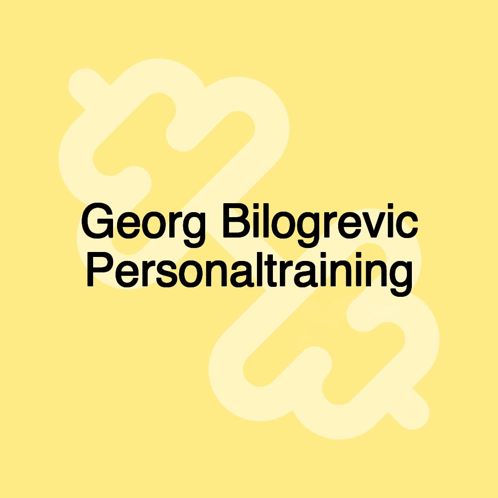 Georg Bilogrevic Personaltraining