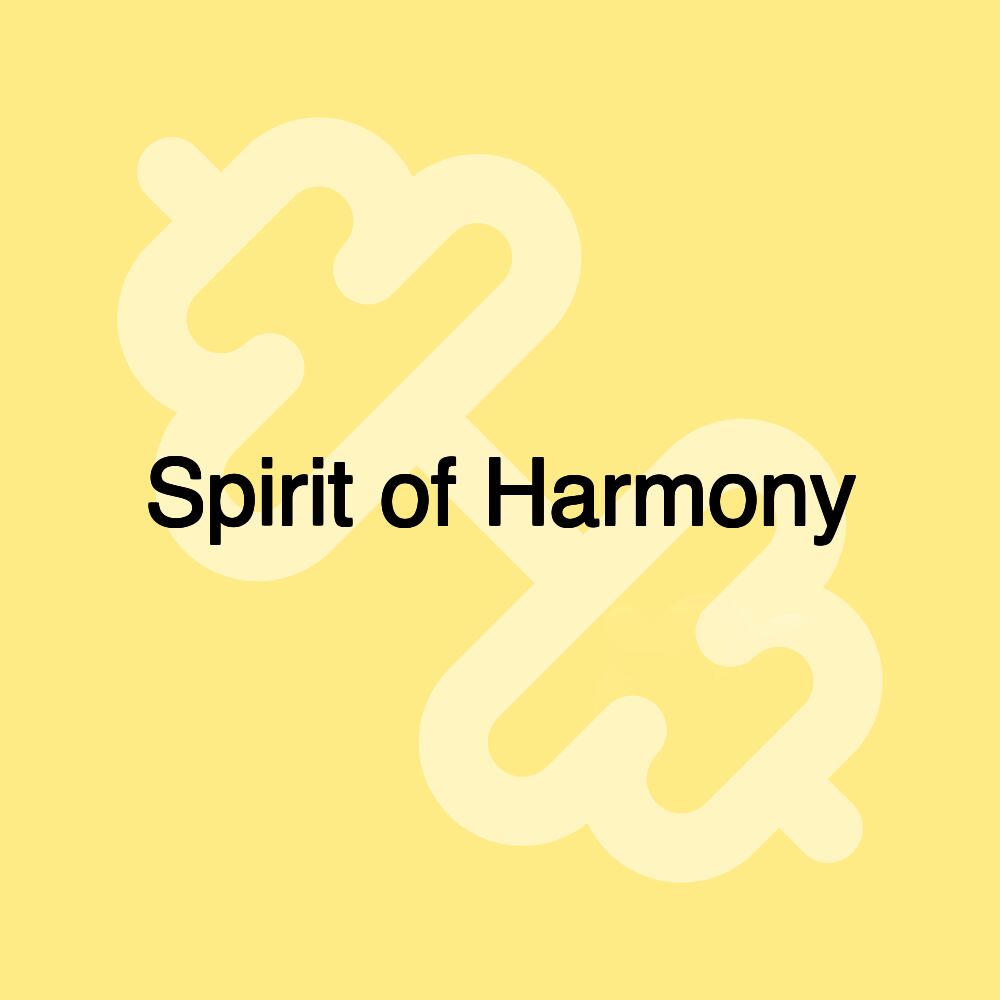 Spirit of Harmony