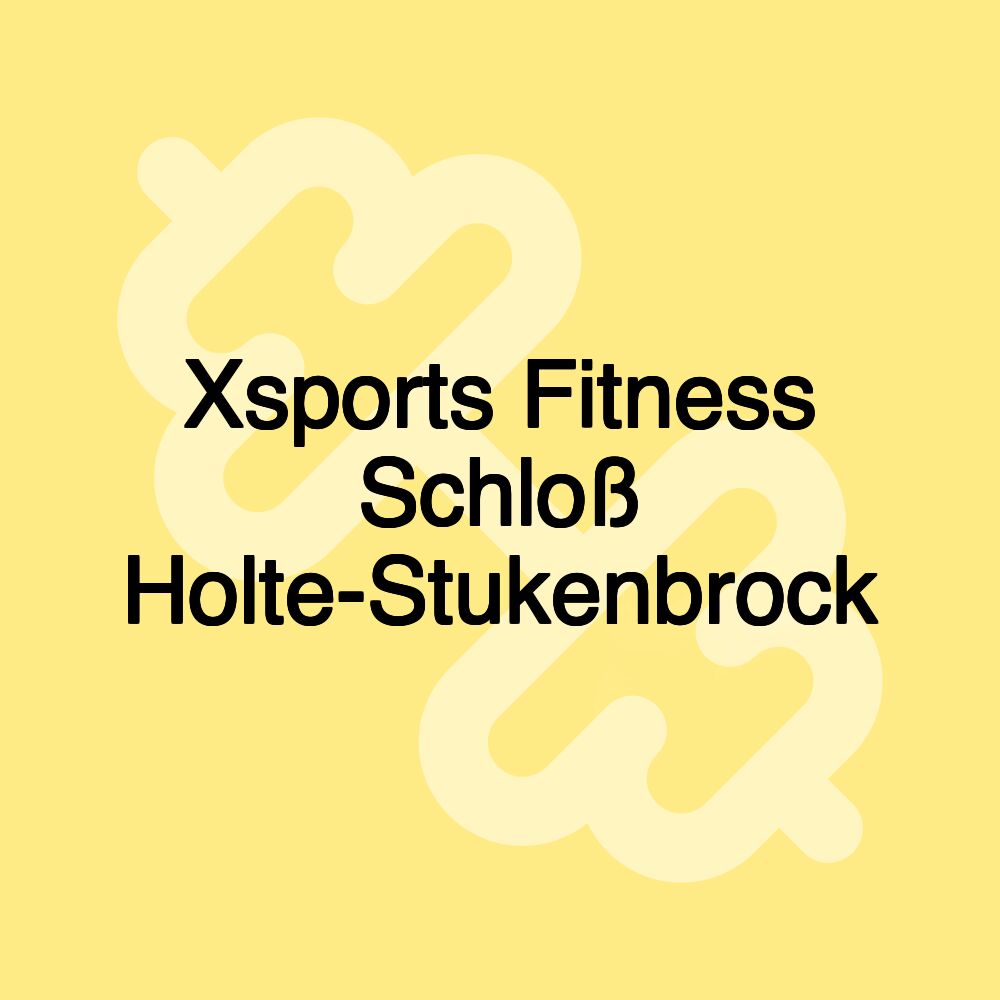 Xsports Fitness Schloß Holte-Stukenbrock