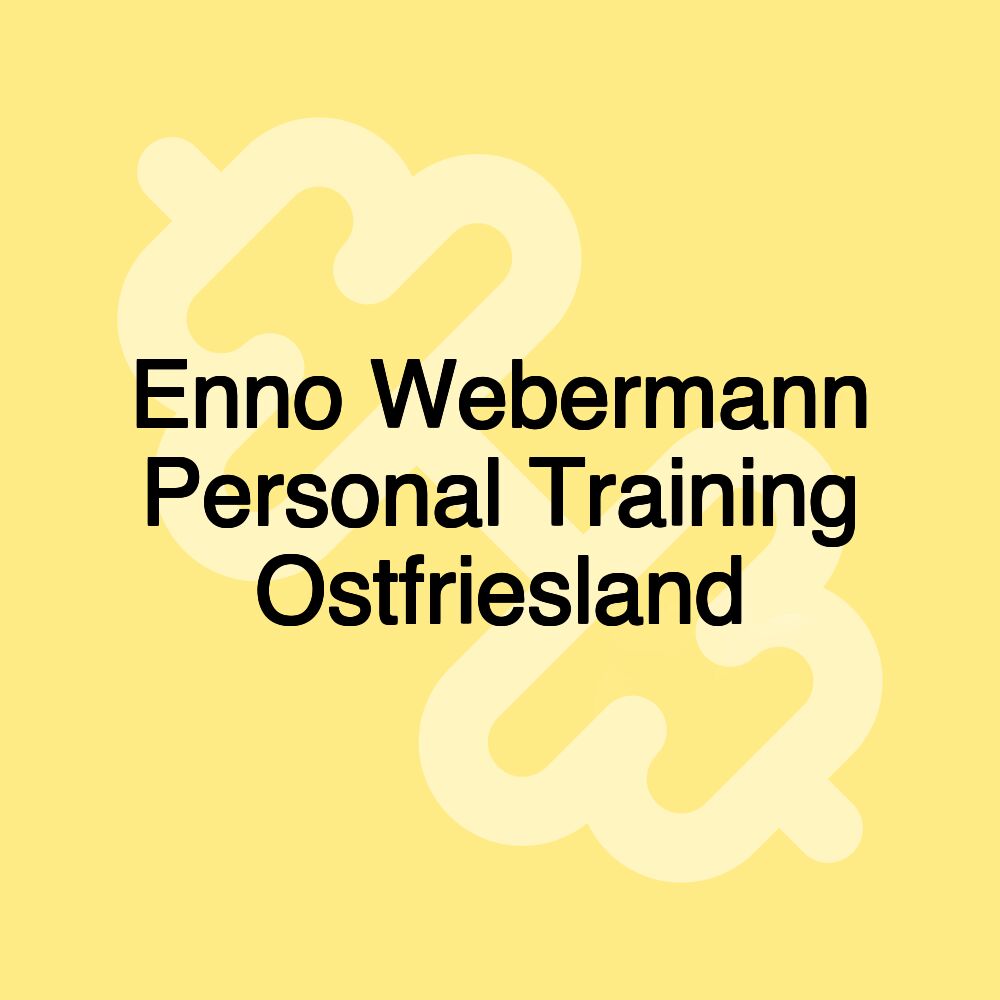 Enno Webermann Personal Training Ostfriesland