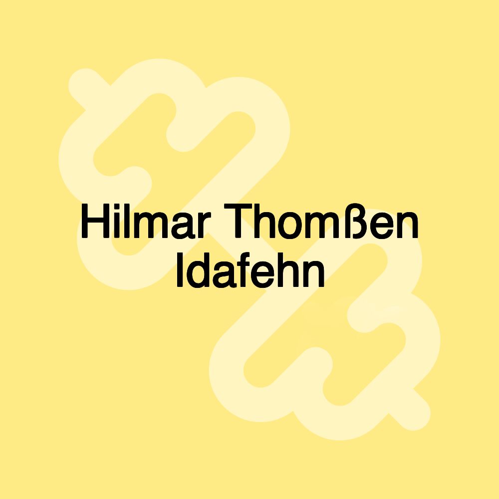 Hilmar Thomßen Idafehn