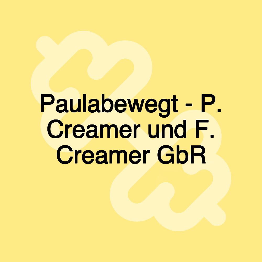 Paulabewegt - P. Creamer und F. Creamer GbR