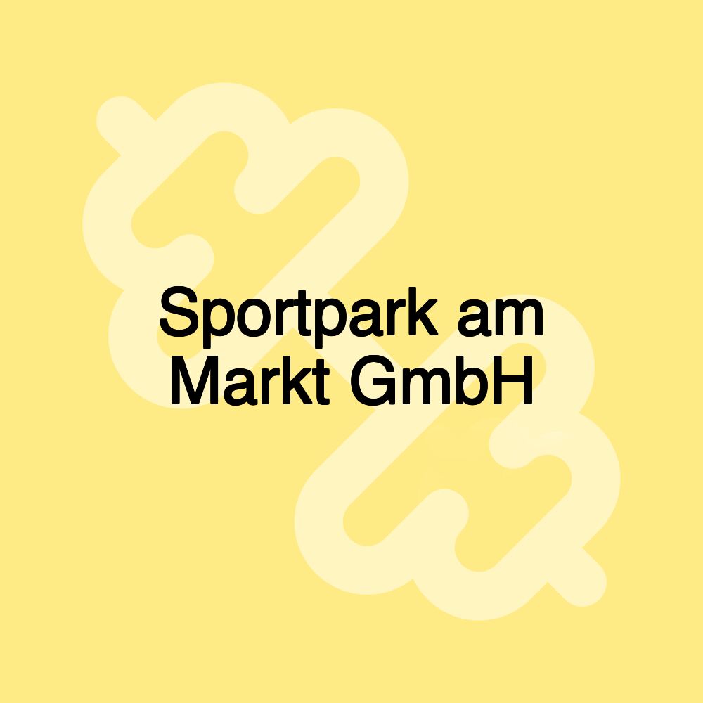 Sportpark am Markt GmbH