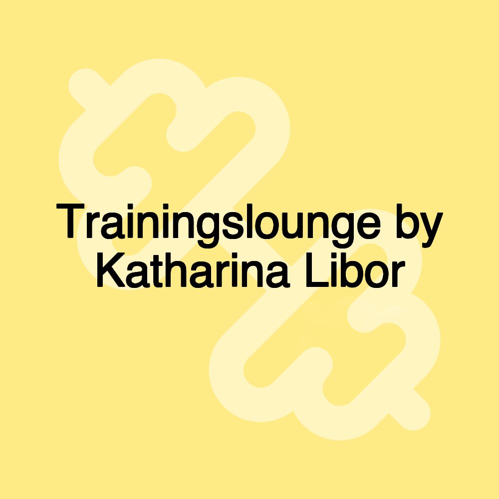 Trainingslounge by Katharina Libor