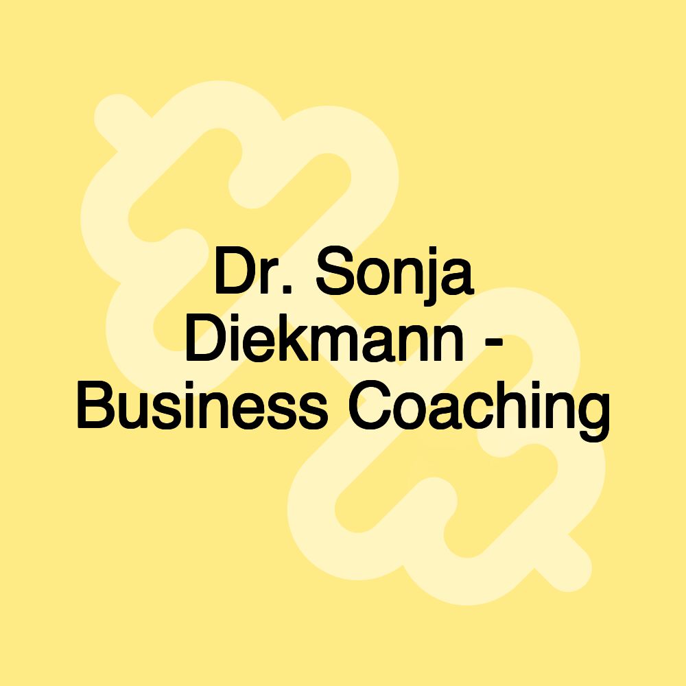 Dr. Sonja Diekmann - Business Coaching