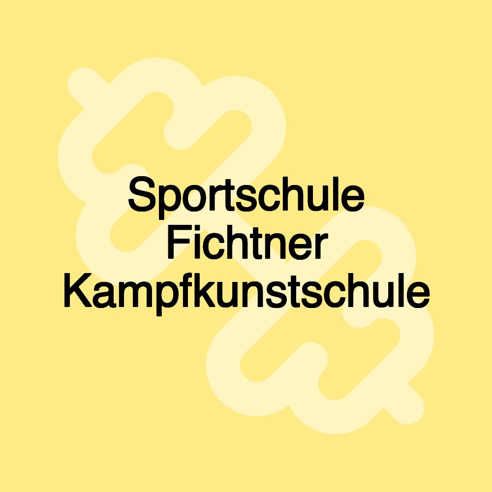 Sportschule Fichtner Kampfkunstschule