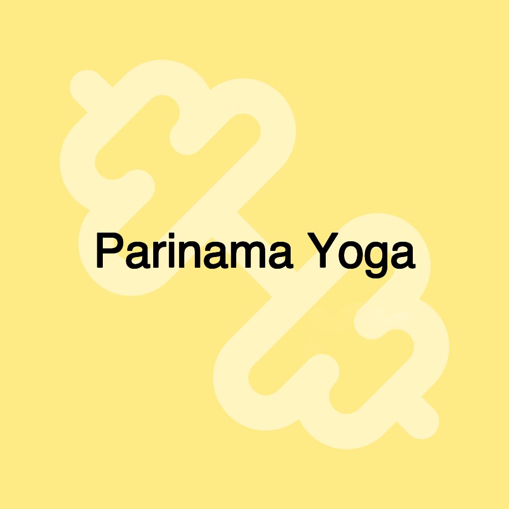 Parinama Yoga