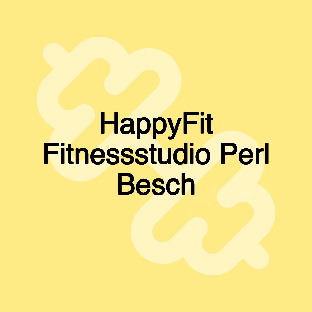 HappyFit Fitnessstudio Perl Besch