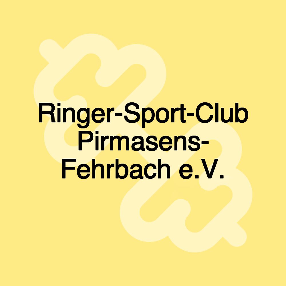 Ringer-Sport-Club Pirmasens- Fehrbach e.V.