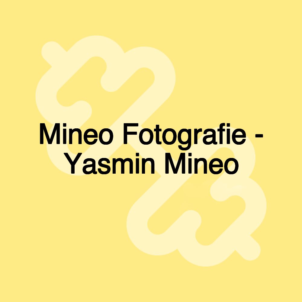 Mineo Fotografie - Yasmin Mineo