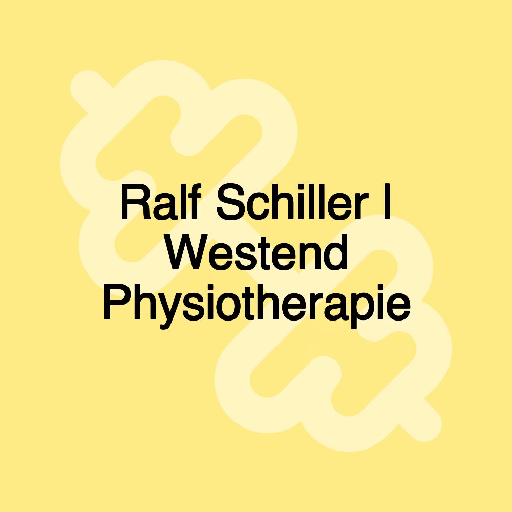 Ralf Schiller | Westend Physiotherapie