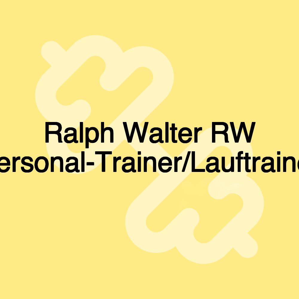 Ralph Walter RW Personal-Trainer/Lauftrainer