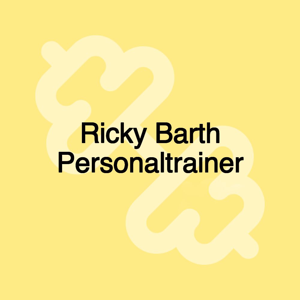 Ricky Barth Personaltrainer