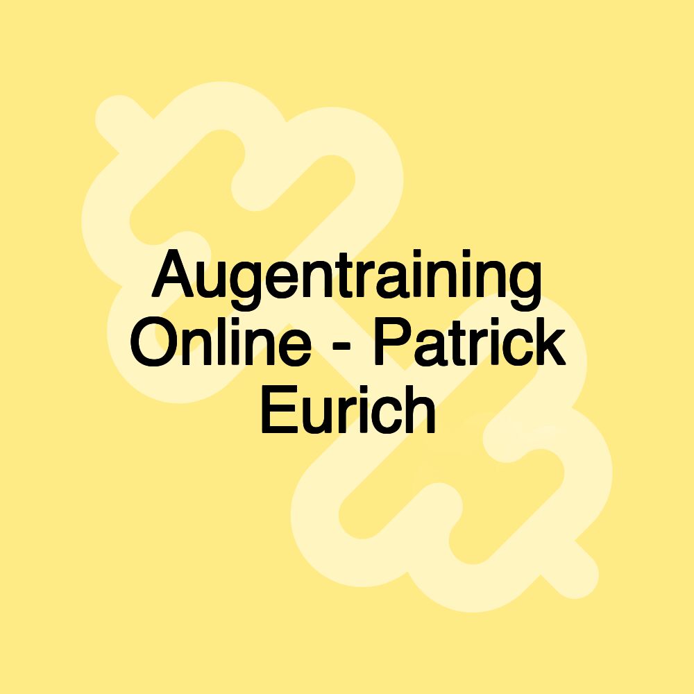 Augentraining Online - Patrick Eurich