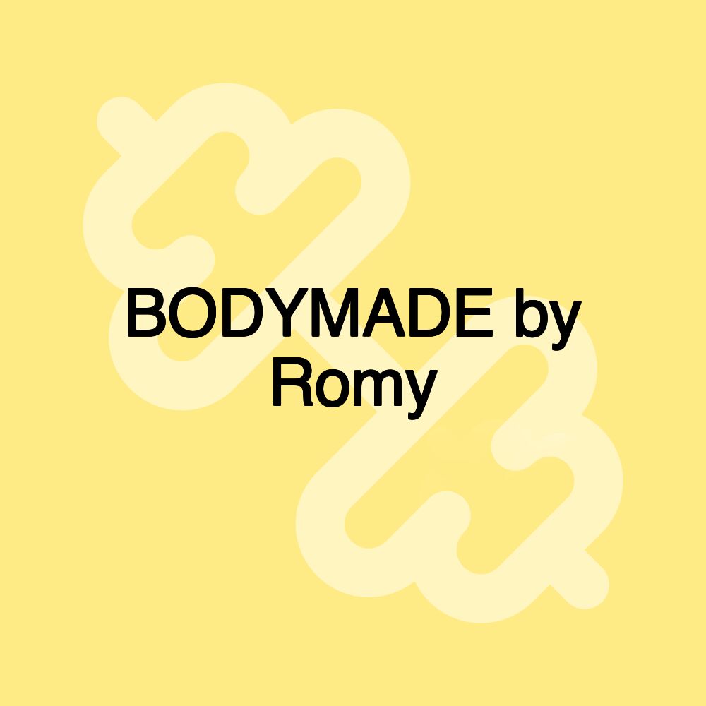 BODYMADE by Romy