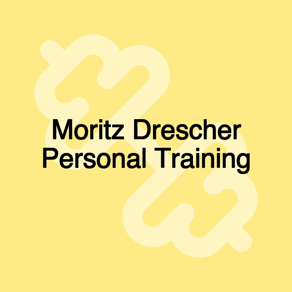 Moritz Drescher Personal Training