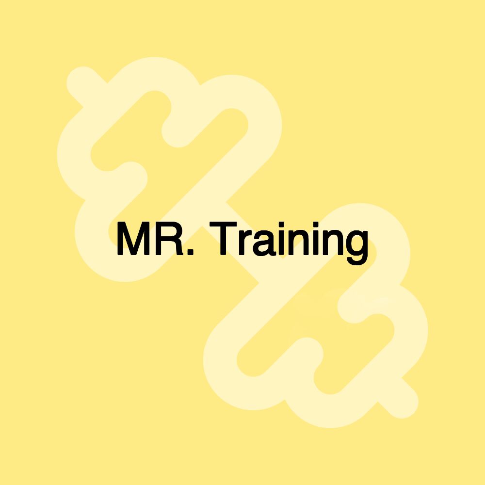 MR. Training