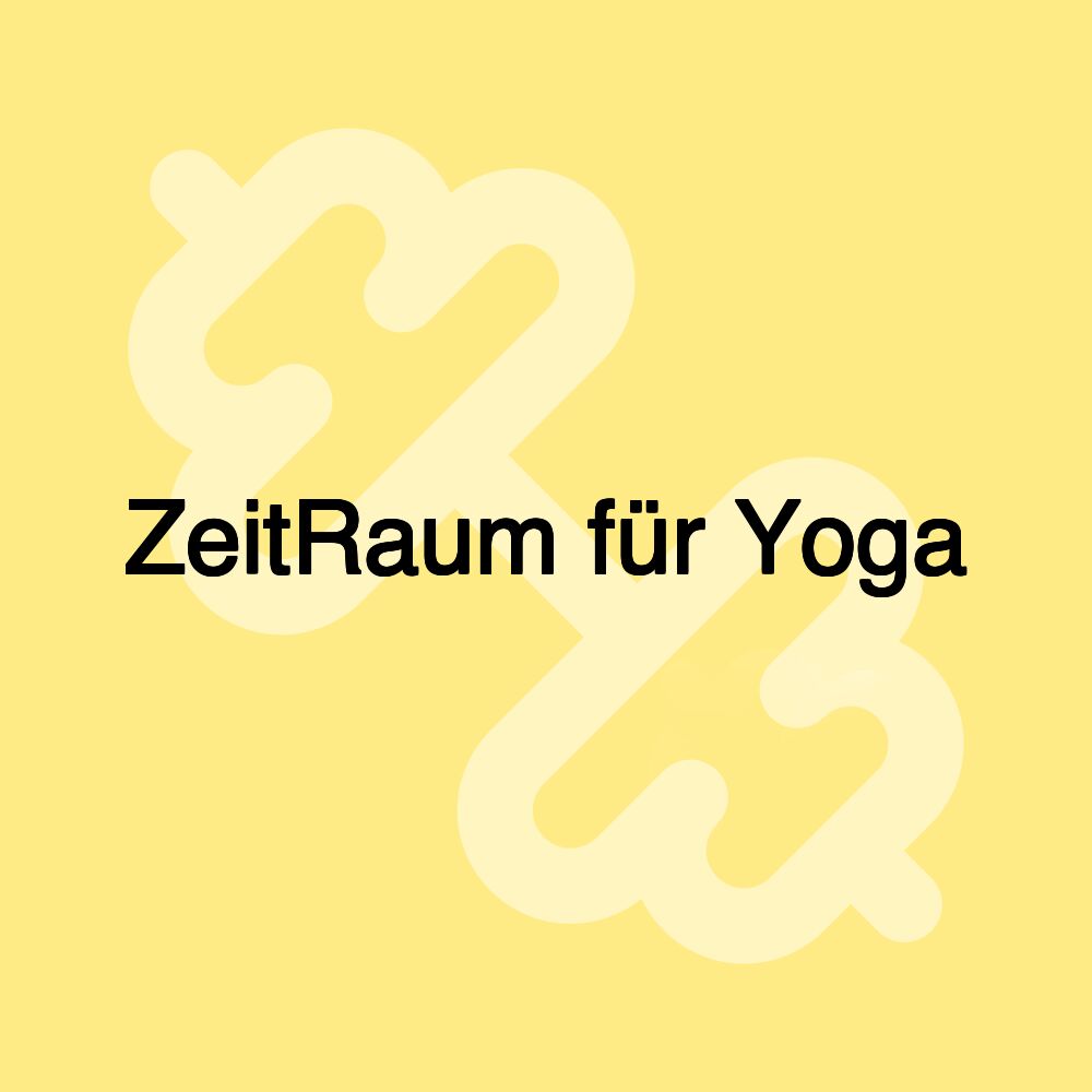 ZeitRaum für Yoga