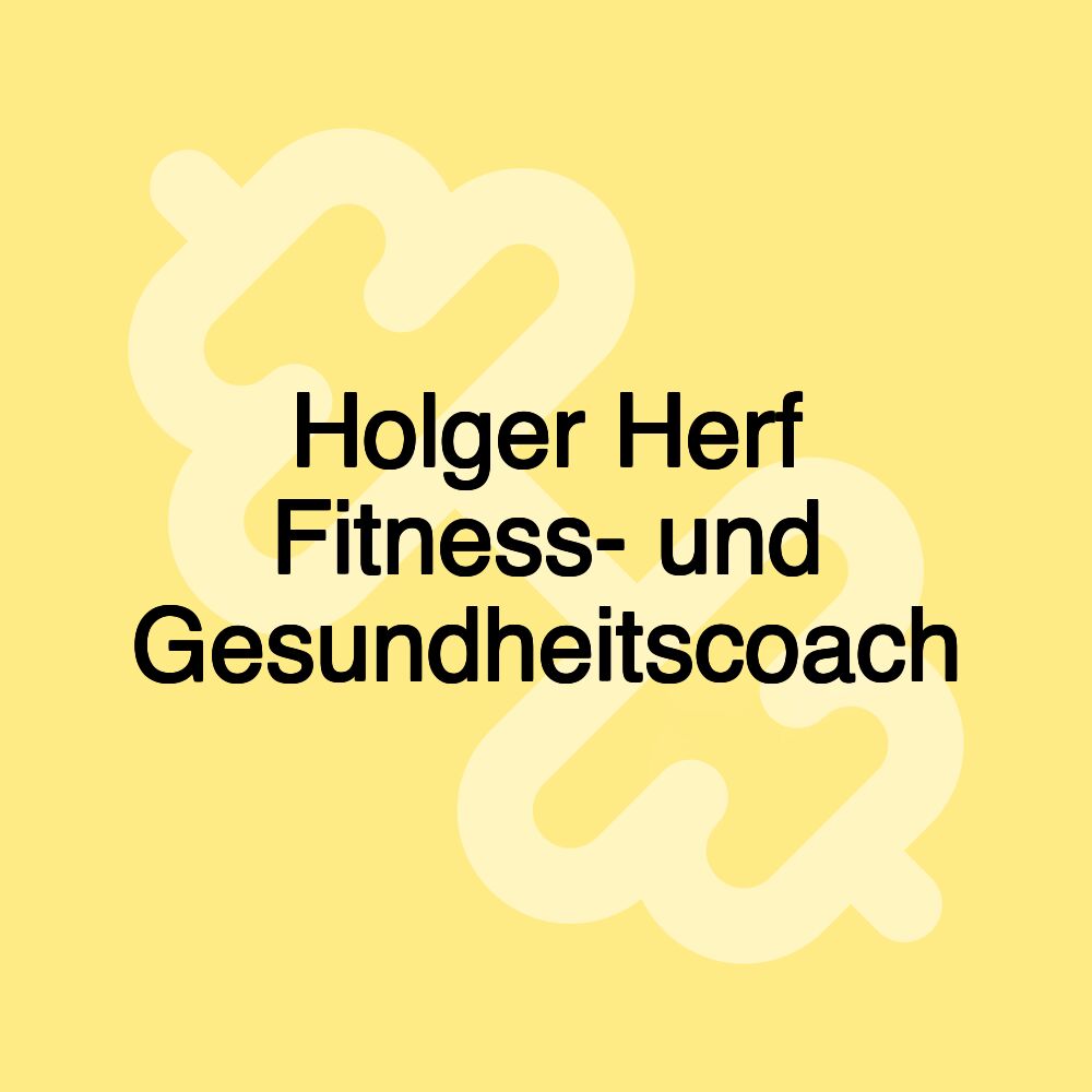 Holger Herf Fitness- und Gesundheitscoach