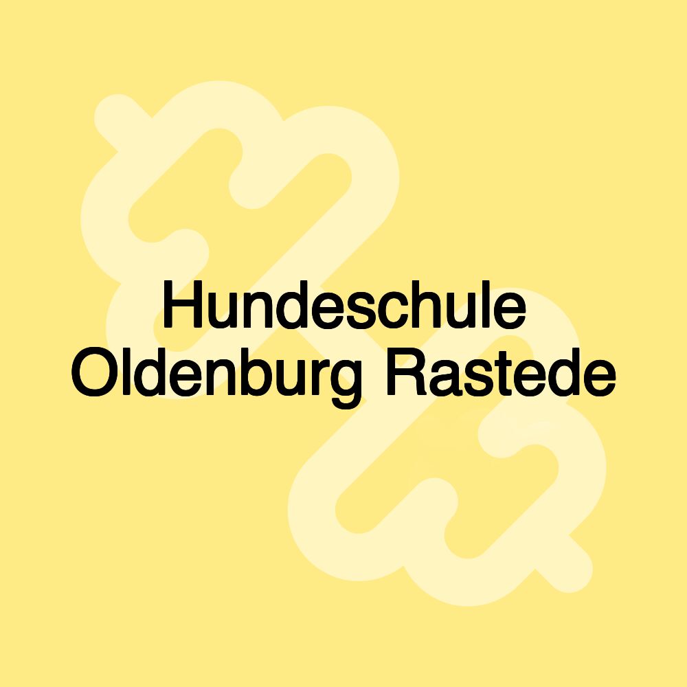 Hundeschule Oldenburg Rastede