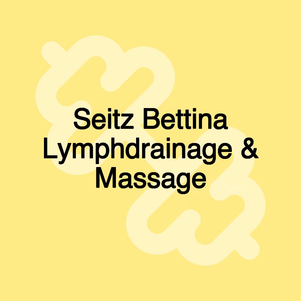 Seitz Bettina Lymphdrainage & Massage