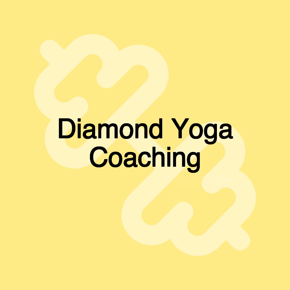 Diamond Yoga Coaching