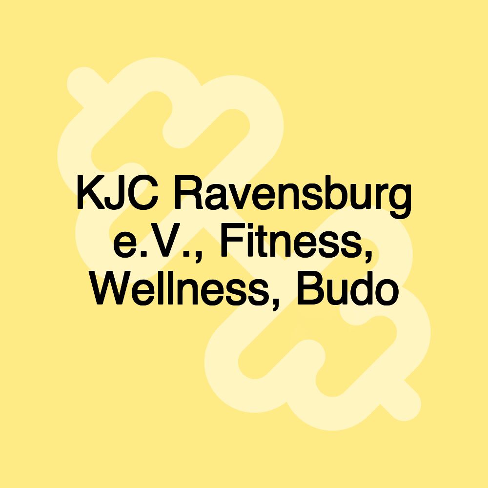 KJC Ravensburg e.V., Fitness, Wellness, Budo